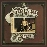 Uncle Charlie And His Dog Teddy - Nitty Gritty Dirt Band