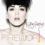 Nghe nhạc Firework (Single) - Katy Perry