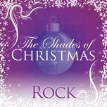 Tải nhạc Zing Shades Of Christmas: Rock hot nhất về điện thoại