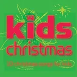 Nghe nhạc Kids Christmas - V.A