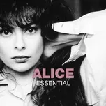 Nghe nhạc Essential - Alice