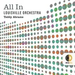 Ca nhạc Abrams: Unified Field - IV (Single) - Louisville Orchestra