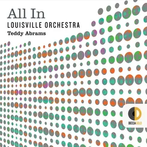 Abrams: Unified Field - IV (Single) - Louisville Orchestra
