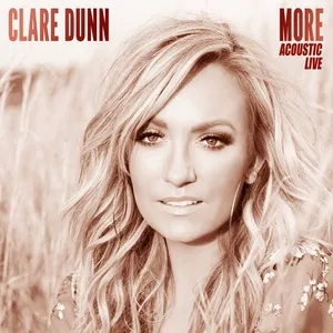 More (Acoustic Live) (Single) - Clare Dunn