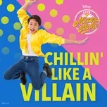 Nghe và tải nhạc hot Chillin' Like A Villain (From Club Mickey Mouse Malaysia) (Single) Mp3 miễn phí về máy