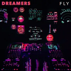 Fly (EP) - Dreamers
