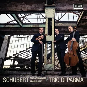 Schubert: Piano Trio D 898 - Adagio D 897 - Trio di Parma