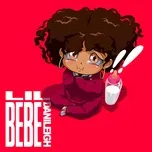 Nghe nhạc Lil Bebe (Single) - DaniLeigh