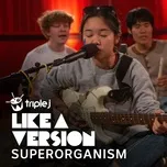 Nghe nhạc Congratulations (Triple J Like A Version) (Single) - Superorganism