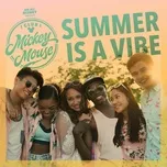 Nghe và tải nhạc Mp3 Summer Is A Vibe (From 