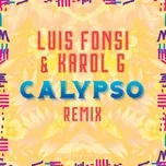 Nghe nhạc Calypso Remix (Single) - Luis Fonsi, Karol G