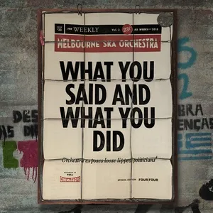 What You Said And What You Did (Single) - Melbourne Ska Orchestra