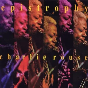 Epistrophy - Charlie Rouse