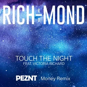 Touch The Night (Single) - RICH-MOND