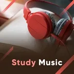 Nghe và tải nhạc hot Study Music Mp3 online