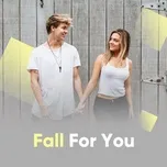 Fall For You
