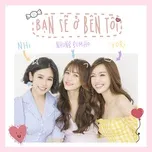 Bạn Sẽ Ở Bên Tôi (Single) - Trương Thảo Nhi, Nhung Gumiho, Yori