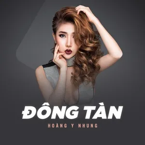 Đông Tàn (Single) - Hoàng Y Nhung