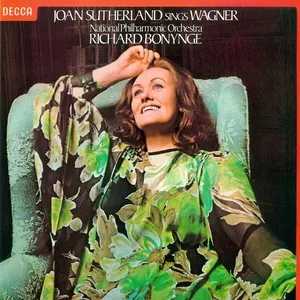 Joan Sutherland Sings Wagner - Dame Joan Sutherland