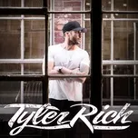 Ca nhạc Tyler Rich (EP) - Tyler Rich