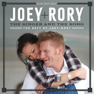 The Singer And The Song: The Best Of Joey+Rory - Joey, Rory