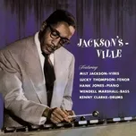 Nghe ca nhạc Jackson's Ville (EP) - Milt Jackson