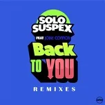 Tải nhạc Zing Back To You (Remixes) (EP) về điện thoại