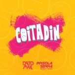 Nghe nhạc Coitadin (Single) - Dalto Max