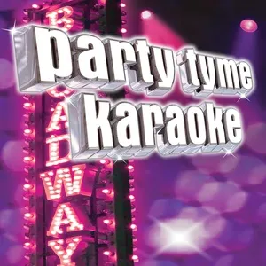 Party Tyme Karaoke - Show Tunes 8 - Party Tyme Karaoke