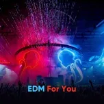 EDM For You