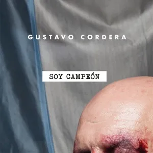 Soy Campeon (Single) - Gustavo Cordera