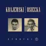 Tải nhạc Strofki 2 - Krajewski Osiecka