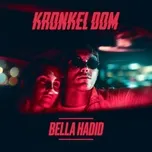 Bella Hadid (Single) - Kronkel Dom