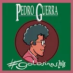 Nghe nhạc #Golosinas2018 - Pedro Guerra