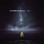 Nghe ca nhạc Eu Tambem (100 Bilhoes X) [so Will I (100 Billion X)] (Single) - Kemuel