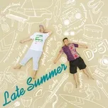 Download nhạc hay Late Summer Mp3 miễn phí