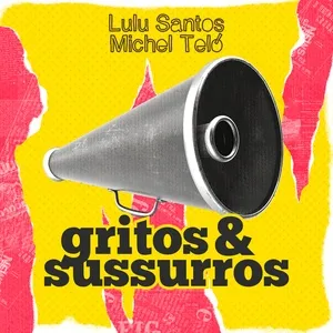 Gritos E Sussurros (Single) - Lulu Santos, Michel Teló