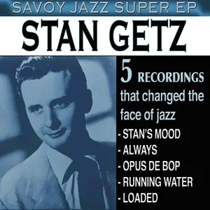 Savoy Jazz Super Ep: Stan Getz - Stan Getz