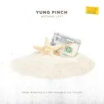 Nghe nhạc Nothing Left (Single) - Yung Pinch