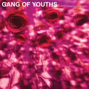 Fear And Trembling (Mtv Unplugged Live In Melbourne) (Single) - Gang Of Youths
