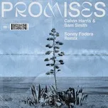 Tải nhạc Zing Promises (Sonny Fodera Remix) (Single) nhanh nhất về điện thoại