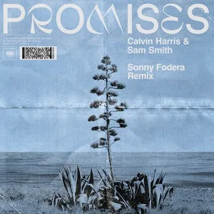 Promises (Sonny Fodera Remix) (Single) - Calvin Harris, Sam Smith