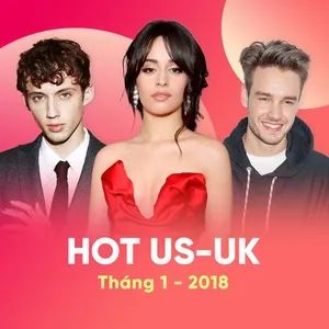 Nhạc Âu Mỹ Hot Tháng 01/2018 - V.A
