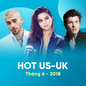 Nhạc Âu Mỹ Hot Tháng 06/2018 - V.A