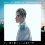 Nghe nhạc Sài Gòn Chiều Nay Có Mưa (Single) - HuyMin, LYN