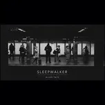 Nghe nhạc Sleepwalker - Allen Tate