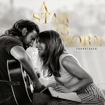 Download nhạc A Star Is Born Soundtrack (Without Dialogue) miễn phí về máy
