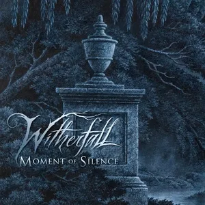 Moment Of Silence (Single) - Witherfall