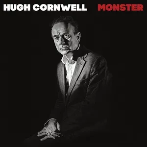 Monster - Hugh Cornwell