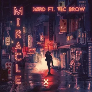 Miracle (Single) - JORD, Vic Brow